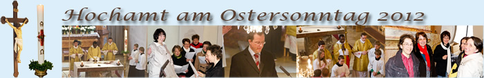 Fotocollage Kirchenchorauftritt am Ostersonntag 2012 - Fotos: JoSt
